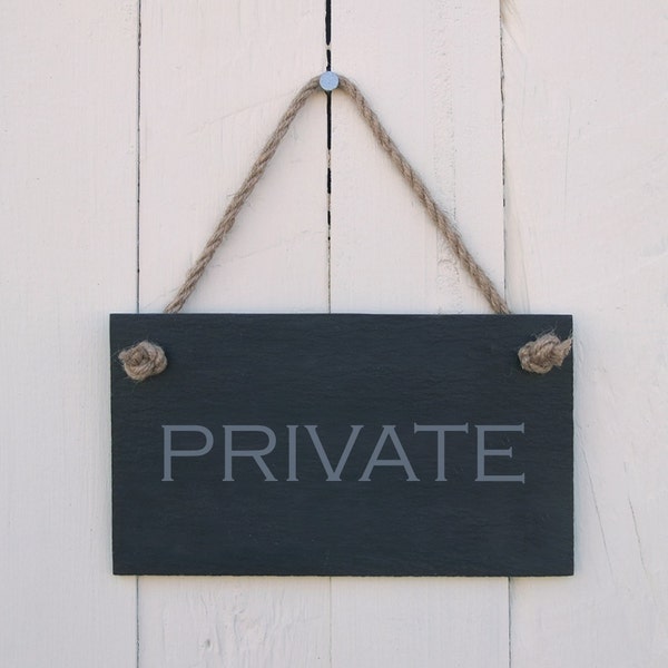 Hanging Sign 'Private' Handmade Gift