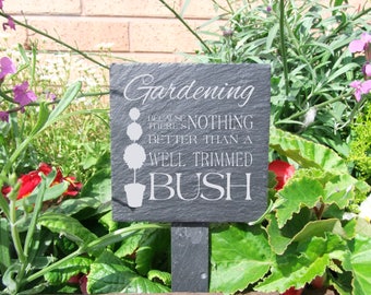 Plant Marker Gardening because there's nothing better than a well trimmed bush