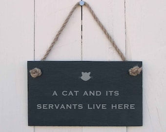 Hanging Sign 'A Cat and Its Servants Live Here'