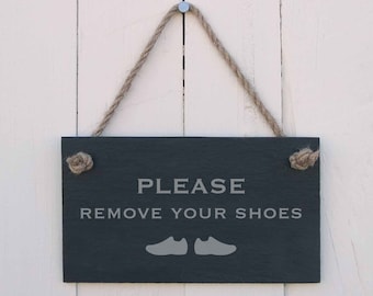 Slate Hanging Sign 'Please Remove Your Shoes' (SR181)