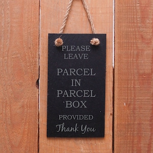 Hochformat hängendes Schild - &quot;Bitte lassen Sie das Paket in einem zur Verfügung gestellten Paketkasten Vielen Dank&quot; Handgemachtes Geschenk&quot;