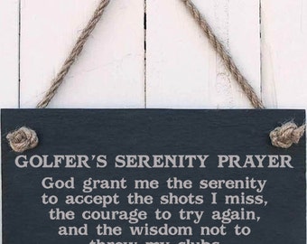 Hanging Sign - &quot;Golfers serenity prayer.....&quot; Handmade Gift