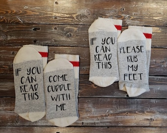If You Can Read This Socks / Funny Socks / Come Cuddle With Me / Please Rub My Feet / Stocking Stuffer / Funny Gift / Foot Massage Socks