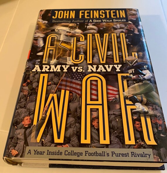 A Civil War: Army Vs. Navy a Year Inside College Football A Civil War: Army Vs. Navy a Year Inside College Football