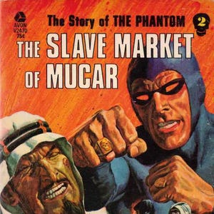 May include: Vintage paperback book cover art for "The Slave Market of Mucar." The cover features a masked figure, a distressed man, and several other figures. The title and author's name are prominently displayed in bold text against an orange background.