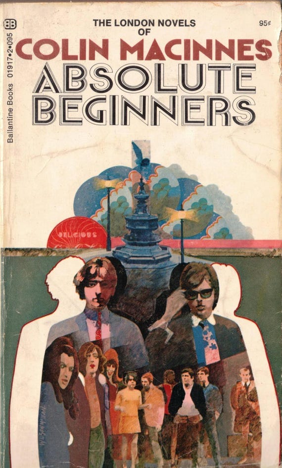 Absolute Beginners by Colin Macinnes // Vintage Paperback