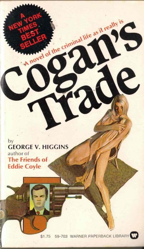 Coogan's Trade by George V. Higgins