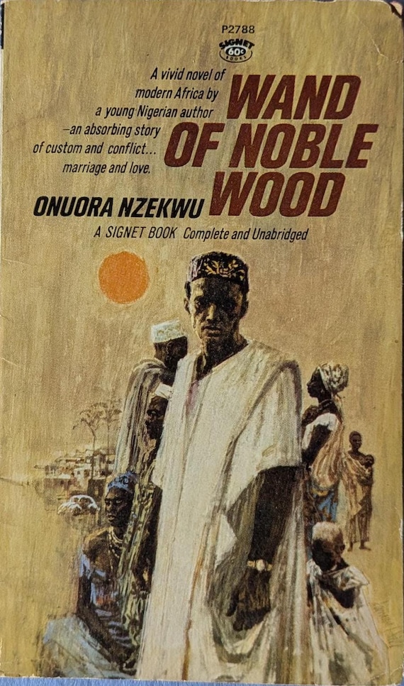 Wand of Noble Wood by Onuora Nzekwu // Vintage Paperback