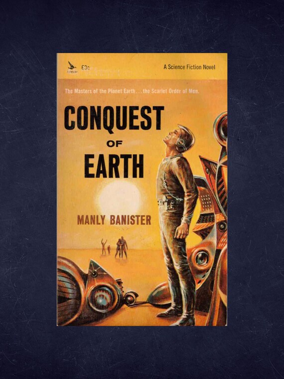 Conquest of Earth by Manly Banister