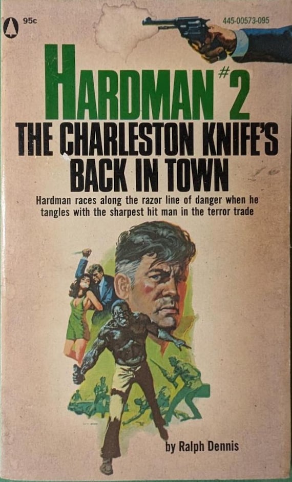 Hardman #2, The Charleston Knife's Back in Town by Ralph Dennis