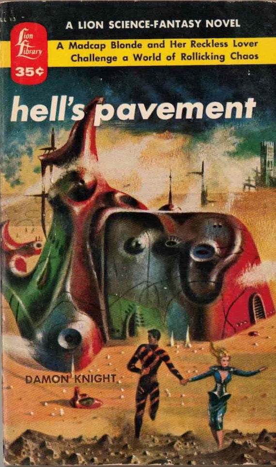 hell's pavement by Damon Knight