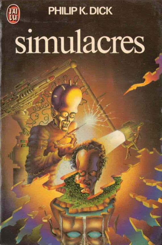 Simulacres by Philip K. Dick / French Language Vintage Paperback