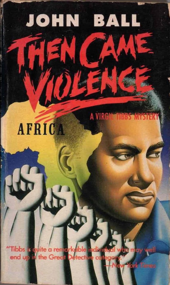 Then Came Violence by John Ball