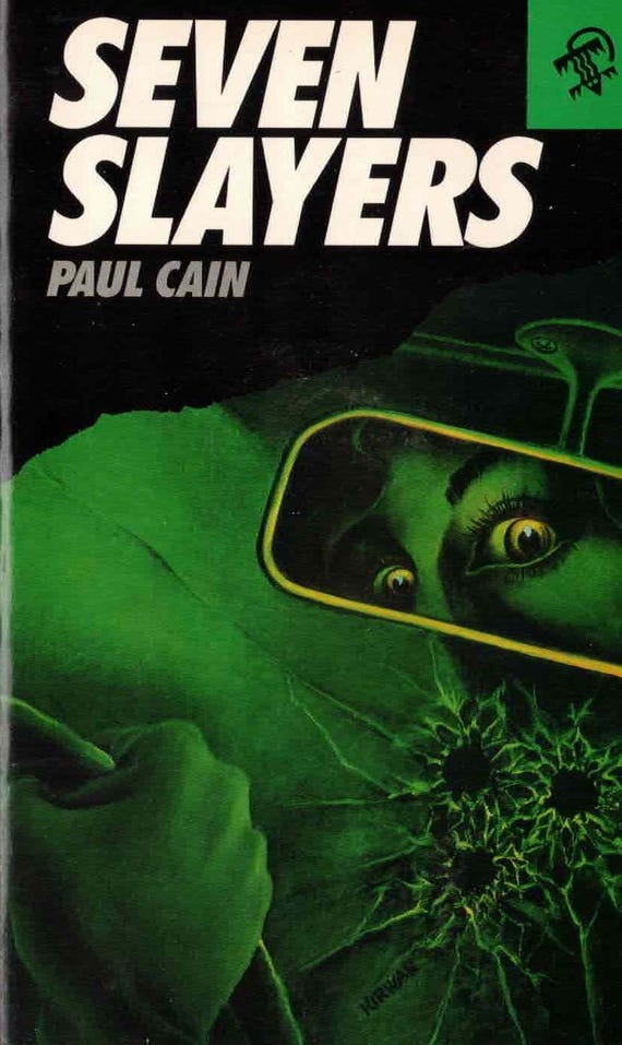 Seven Slayers by Paul Cain