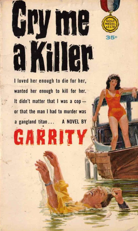 Cry Me a Killer by Garrity