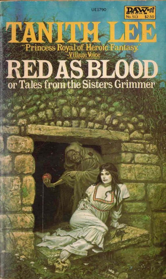 Red as Blood or Tales from the Sisters Grimmer by Tanith Lee