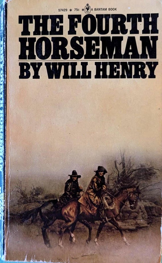 The Fourth Horseman by Will Henry / Vintage Paperback