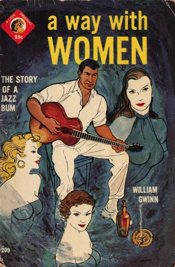 A Way With Women: The Story of a Jazz Bum by William Gwinn
