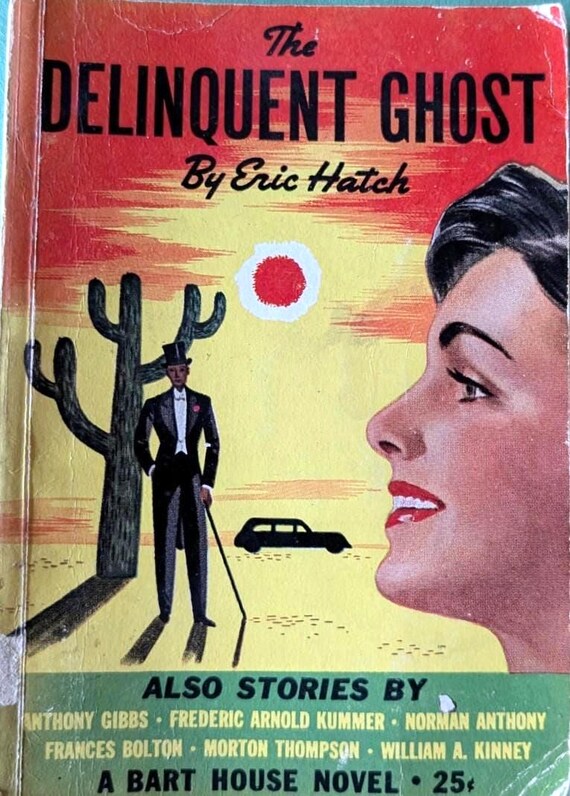 The Delinquent Ghost by Eric Hatch / Vintage Paperback