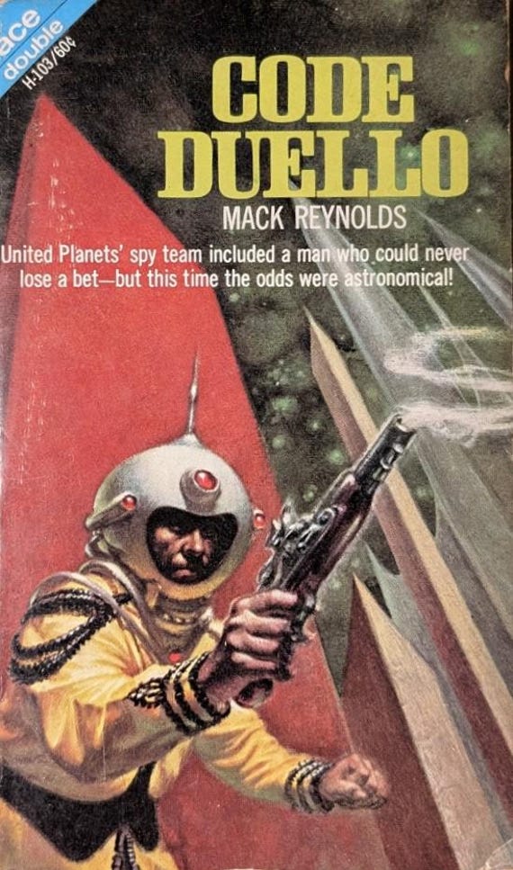 Ace Double: Code Duello by Mack Reynolds & Age of Ruin by John M. Faucette