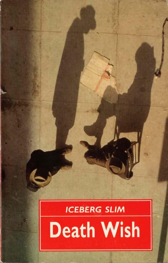 Death Wish by Iceberg Slim