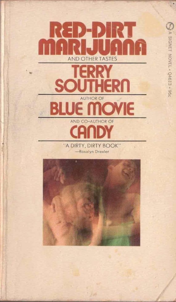 Red-Dirt Marijuana and Other Tastes by Terry Southern
