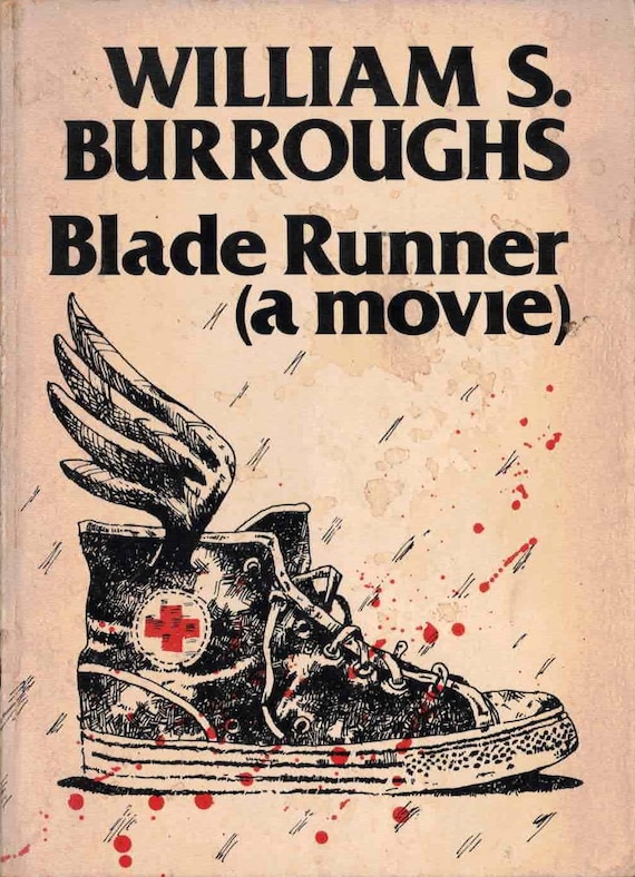Blade Runner (a movie) by William S. Burroughs / Trade Paperback