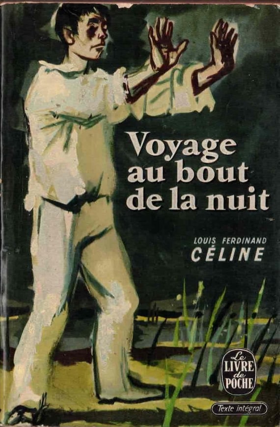 Voyage au bout de la nuit by Louis Ferdinand Celine