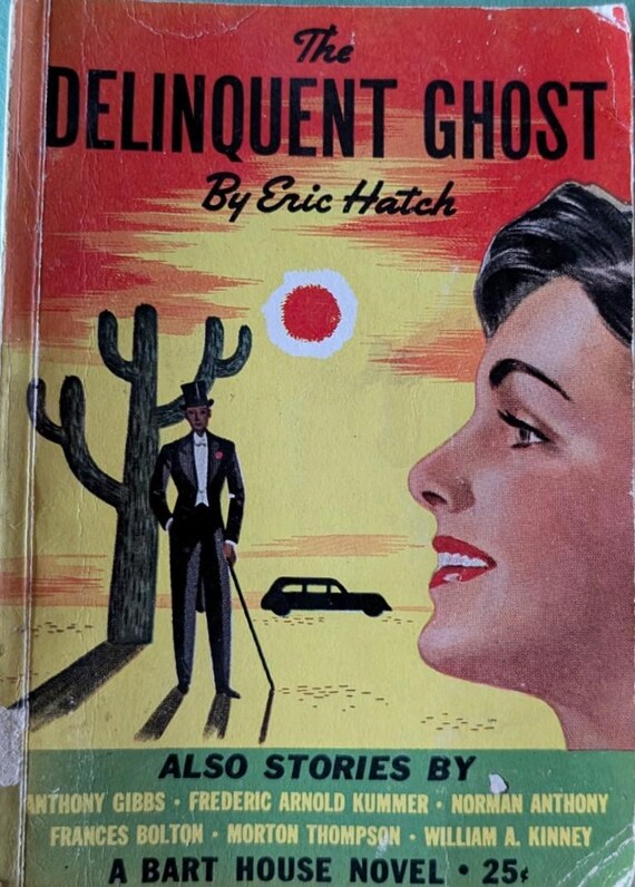 The Delinquent Ghost by Eric Hatch / Vintage Paperback