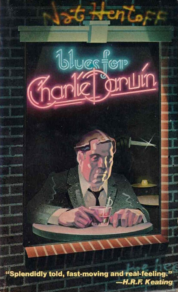 Blues for Charlie Darwin by Natt Hentoff