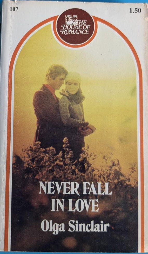 Never Fall in Love by Olga Sinclair / House of Romance Vintage Paperback