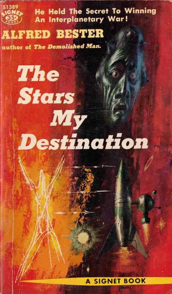 The Stars My Destination by Alred Bester
