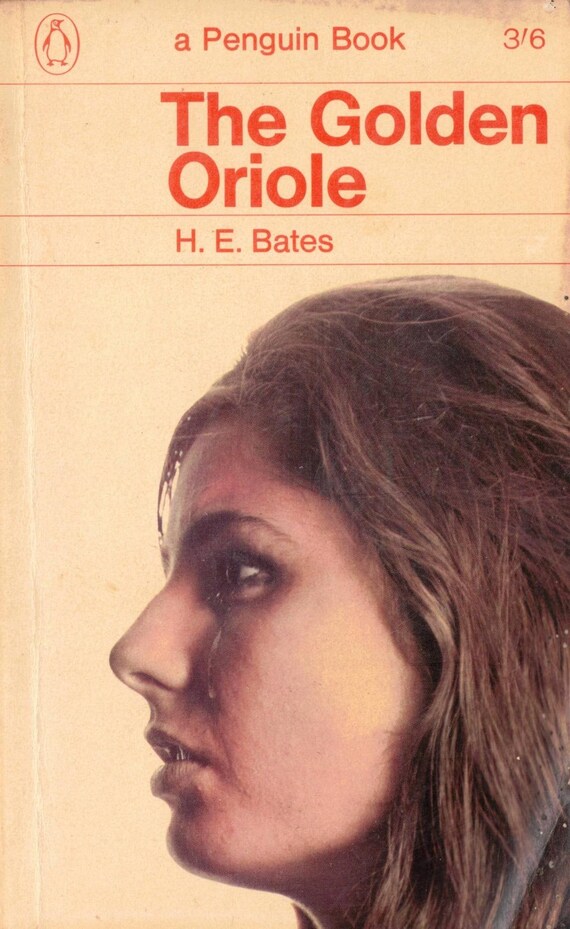 The Golden Oriole by H.E. Bates // Vintage Paperback