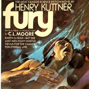 Op de afbeelding: Vintage paperback boekomslag voor "Fury" van Henry Kuttner. De cover art toont een geplaagde man tegen een achtergrond van planeten en kosmische elementen. De titel "Fury" staat prominent in grote witte letters.