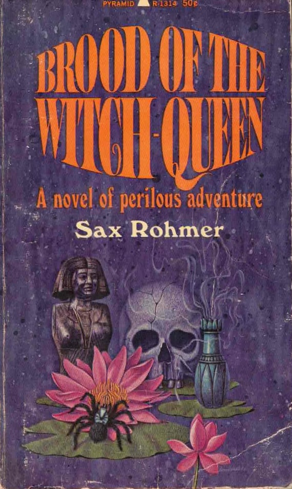 Brood of the Witch Queen by Sax Rohmer