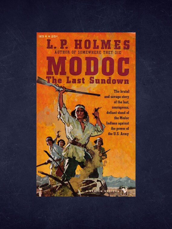 Modoc, The Last Sundown by L.P. Holmes