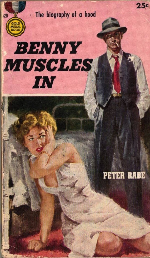 Benny Muscles In by Peter Rabe