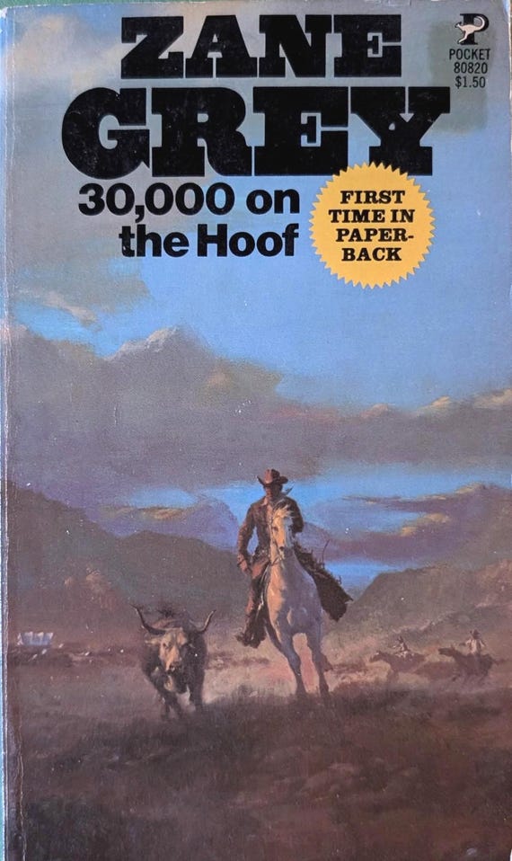 30,000 On The Hoof by Zane Grey / Vintage Paperback