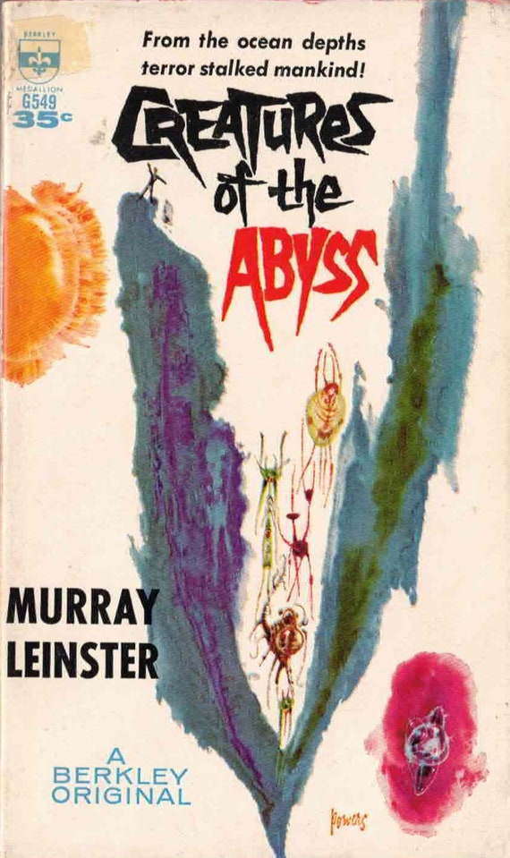 Creatures of the Abyss by Murray Leinster