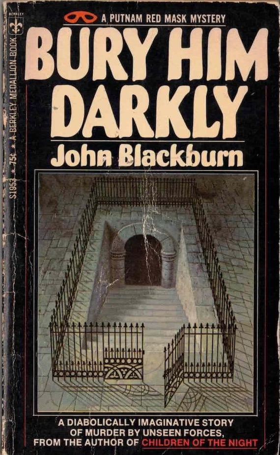 Bury Him Darkly by John Blackburn