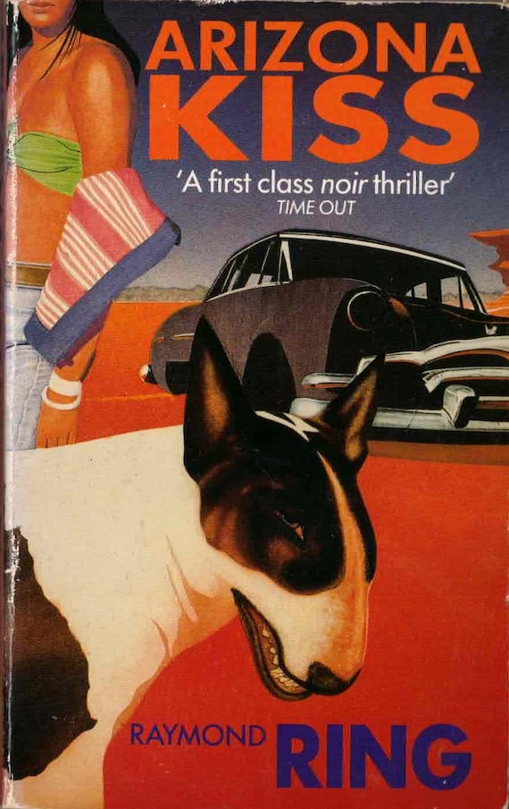 Arizona Kiss by Raymond Ring / Gollancz Crime Paperback