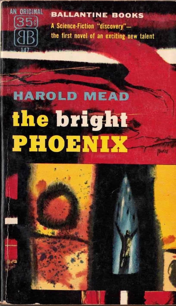 The Bright Phoenix by Harold Mead, Ballantine Vintage Paperback