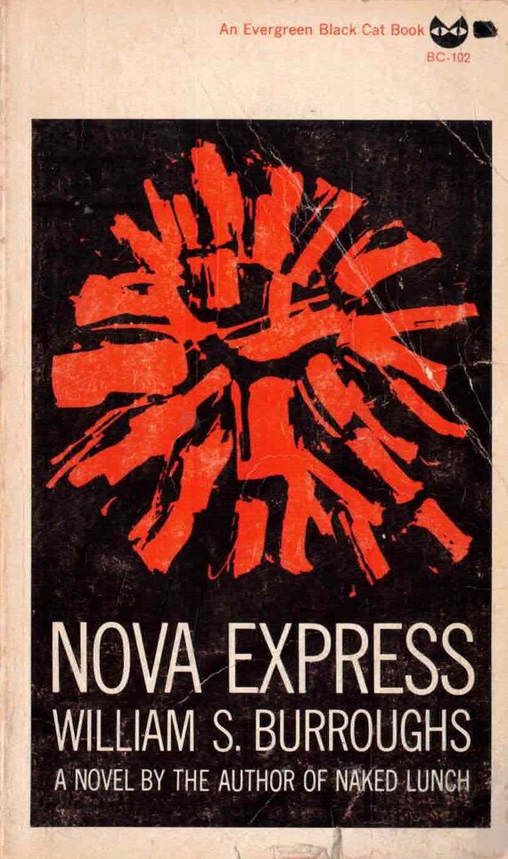 Nova Express by William S. Burroughs / Black Cat Vintage Paperback 1965
