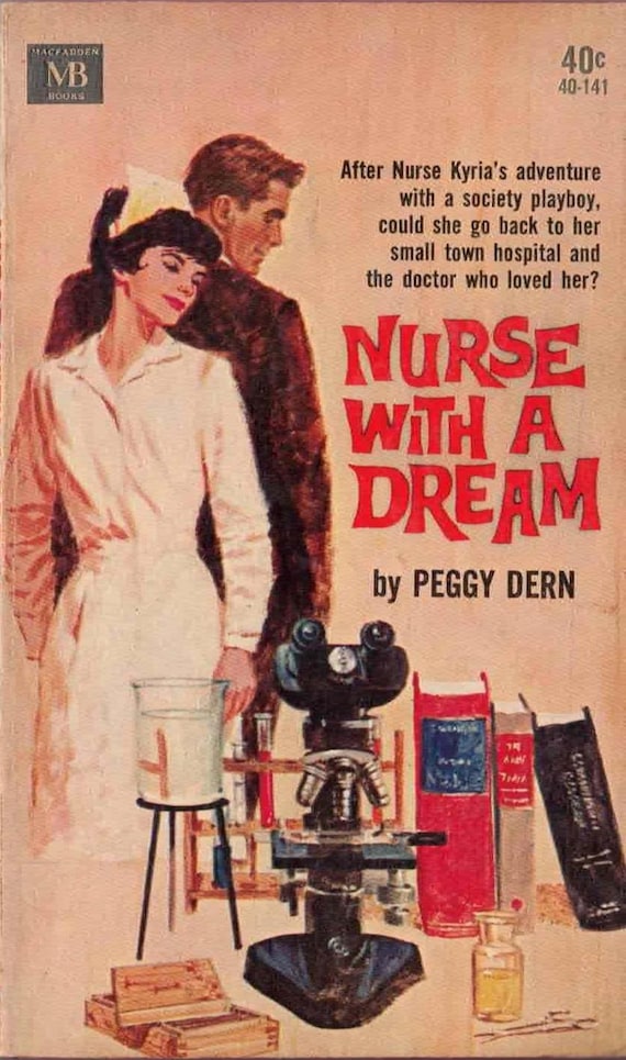 Nurse With a Dream by Peggy Dern
