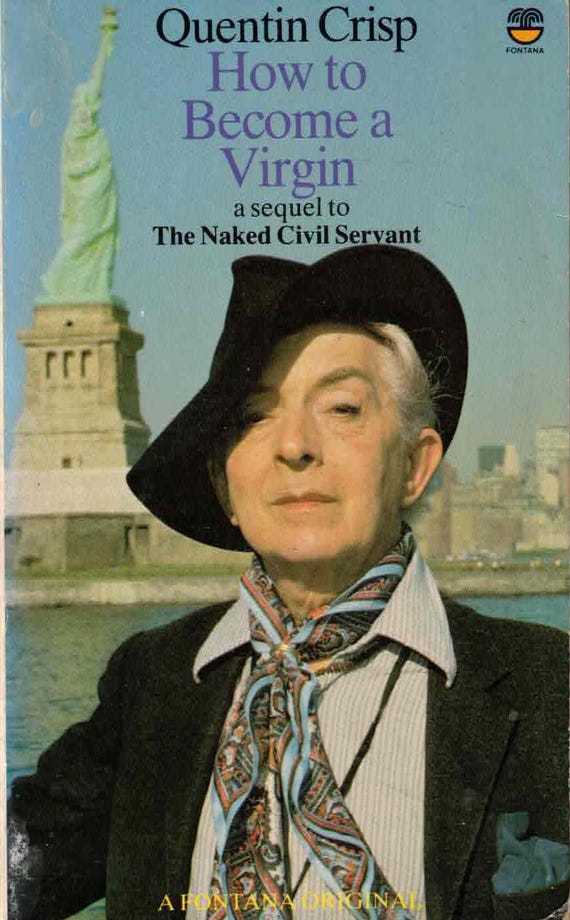 How to Become a Virgin by Quentin Crisp