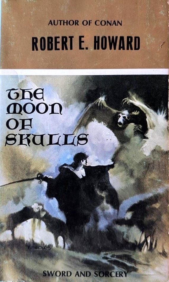 The Moon of Skulls by Robert E. Howard /Vintage Paperback
