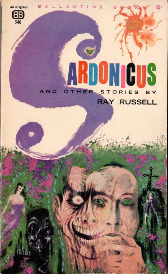 Sardonicus and Other Stories by Ray Russell