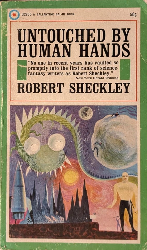Untouched by Human Hands by Robert Sheckley // Vintage paperback
