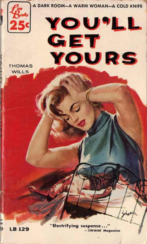 You'll Get Yours by Thomas Wills / Lion Vintage Paperback