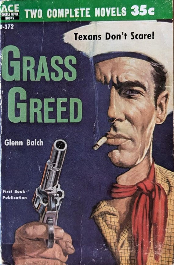 Ace Double: Grass Greed by Glenn Balch & Cimarron Territory by Dan Kirby / Vintage Paperback